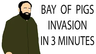 Bay of Pigs Invasion | 3 Minute History