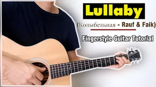 Hướng dẫn: Lullaby - Rauf & Faik (Guitar Fingerstyle Guitar Tutorial) Easy