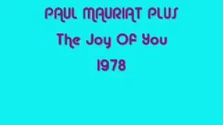 PAUL MAURIAT PLUS- The Joy Of You 1978