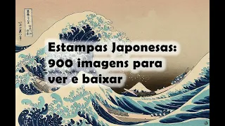 Estampas Japonesas🏮 (Ukiyo-e): 900 imagens para ver e baixar