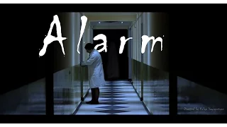 Alarm  ( My Short Film )