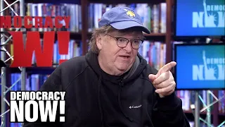 Michael Moore on Trump, 2020 & Why “the Old, Angry White Guy” Doesn’t Represent the Working Class