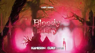 Lady Gaga - Bloody Mary TikTok Version (DJ KAMILSON & DJ CURLY BOOTLEG 2023)