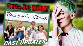 DAWSON'S CREEK (1998) | 26 Years | Then and Now & Cast Updates