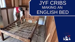 JYF Cribs | Making a 17th Century English Bed