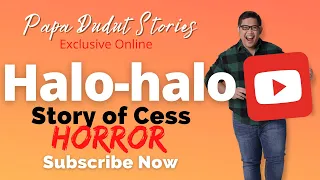 CESS | PAPA DUDUT STORIES HORROR