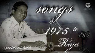 Ilayaraja songs 1975 & 80