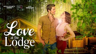 Love At The Lodge | Trailer | Nicely Entertainment