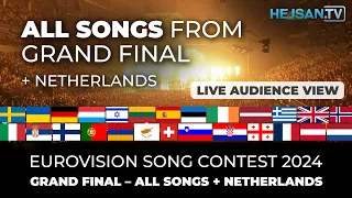 Eurovision 2024 - All songs from Grand Final Live Show + Netherlands (Audience view)