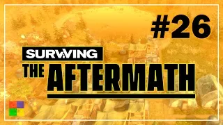 Surviving the Aftermath прохождение #26 ♦ ОБНОВЛЕНИЕ 5. ЖАРА ♦