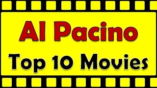 Al Pacino Top 10 Movies | Al Pacino Best Movies | Al Pacino Hit Movies