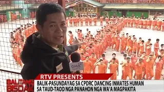 Balitang Bisdak: Sikat nga CPDRC Dancing Inmates Nagbalik-Performance