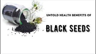 The Healing Seeds_ BLACK SEEDS Have Incredible Health Benefits!