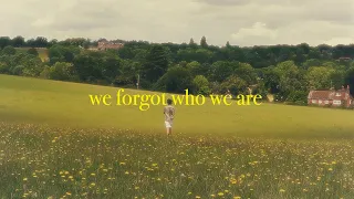 we forgot who we are.