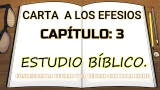 CARTA A LOS EFESIOS CAPÍTULO 3  ESTUDIO BIBLICO