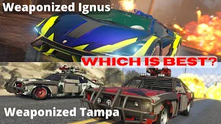 Weaponized Ignus VS Weaponized Tampa (Which is Better?) GTA 5 Online