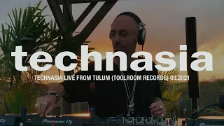 Technasia Live From Tulum - Toolroom Records 03.2021