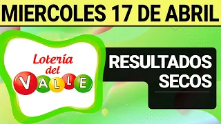 Resultado SECOS Lotería del VALLE del Miércoles 17 de Abril de 2024  SECOS 😱💰🚨