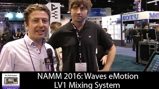 NAMM 2016 Waves eMotion LV1 Mixing System