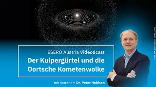Kuipergürtel und Oortsche Kometenwolke - Videocast mit Peter Habison - 10