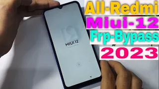 Miui 12 frp bypass 2023  | All Xiaomi Redmi POCO MIUI 12  FRP Unlock 2023 |Redmi Google unlock 2023