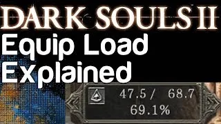 Equipment Load and Weight Breakdown - Dark Souls 2 | WikiGameGuides