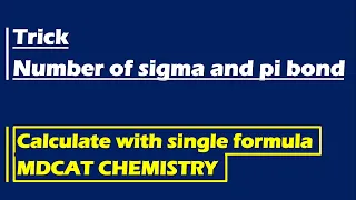 TRICK TO CALCULATE SIGMA & PI BONDS | ORGANIC CHEMISTRY | MDCAT ONLINE PREP