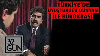 Türkiye’de Uyuşturucu Dünyası ile Bürokrasi | Hüseyin Baybaşin | 1997