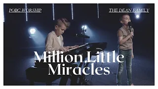 Million Little Miracles | The Dean Family | POBC WORSHIP