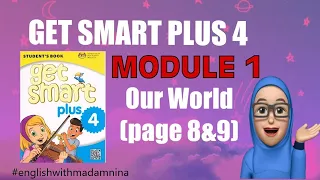 Get Smart Plus 4 Module 1 Page 8 & 9 (Always, Usually, Sometimes, Never. Our World)