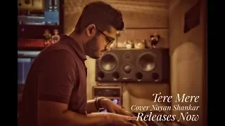 Tere Mere Cover | Armaan Malik | Amaal Malik | Chef | Saif Ali Khan | Nayan Shankar