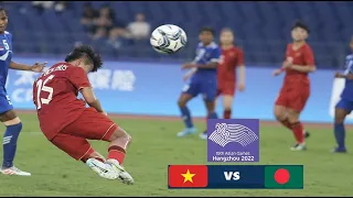 🔴Kết Qủa Nữ Việt Nam vs Nữ Bangladesh ở ASIAD: Tạo Mưa Bàn Thắng Khiến ĐT Nam Ngước Nhìn