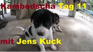 Blog aus Kambodscha// Das Abenteuer mit Jens Kuck Tag 11