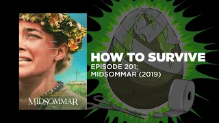 How to Survive: Midsommar (2019)