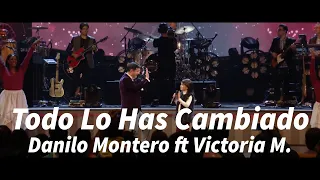 Todo Lo Has Cambiado - Danilo Montero ft Victoria M. Desde Iglesia Lakewood