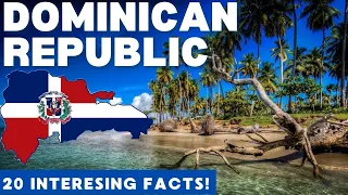 DOMINICAN REPUBLIC: 20 Facts in 3 MINUTES