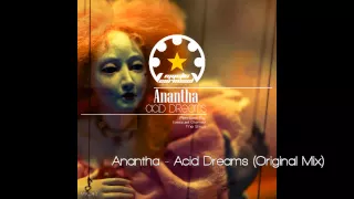 Anantha - Acid Dreams (Original Mix)