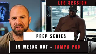Leg Day: Prep Series - Episode 05 // 19 Weeks Out