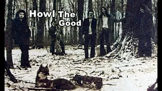 Howl The Good = Same - 1972 - (Full Album)