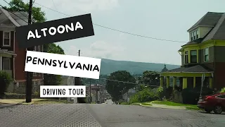 Altoona Pennsylvania | driving tour