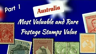 Most Valuable and Rare Australia Postage Stamps Value | Australia Expensive Postage Stamps values