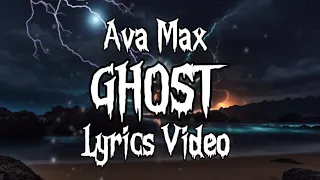 Ghost - Ava Max (Lyrics