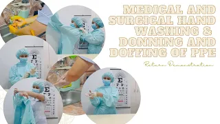 Surgical Hand washing | Donning and Doffing of PPE | Retdem