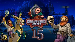 Просто гринд #15 ► Graveyard Keeper