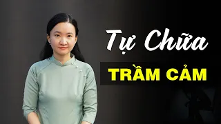 Nguyên Nhân Gốc Rễ Của Bệnh Trầm Cảm Và Cách Tự Chữa Lành| Tuệ An