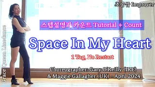 Space In My Heart/Improver/Tutorial/Choreographer: Gary O'Reilly (IRE) & Maggie Gallagher (UK)