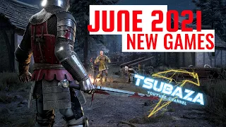 New Upcoming Games June 2021 (PC,PS4,PS5,XBO,XBSX,Switch,Stadia)