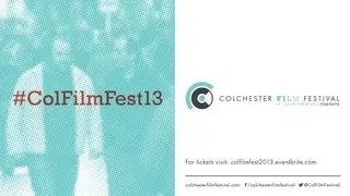 Colchester Film Festival 2013 - Official SelectionTrailer