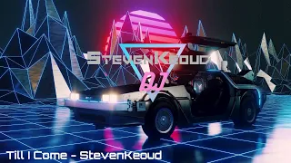 Till I come - StevenKeoud (Remix)