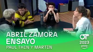 ENSAYO de MARTIN y PAUL con ABRIL (7 febrero) | OT 2023